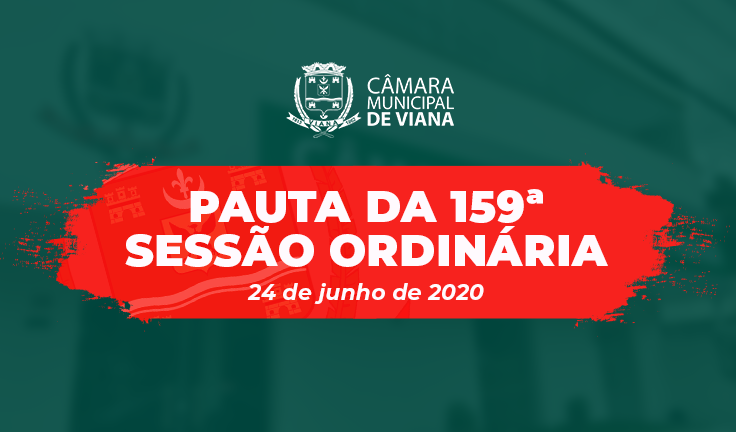 PAUTA DA 159ª SESSÃO ORDINÁRIA 