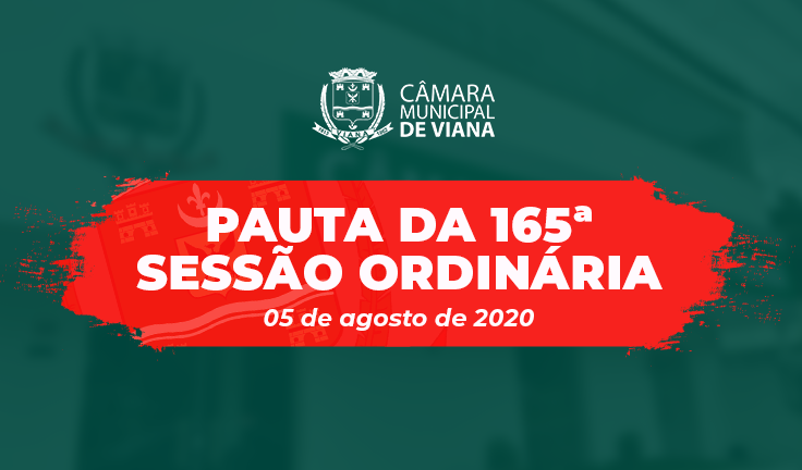 PAUTA DA 165ª SESSÃO ORDINÁRIA 