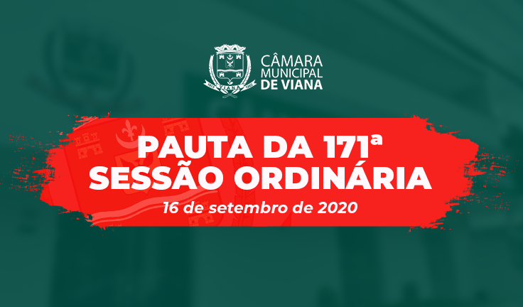 PAUTA DA 171ª SESSÃO ORDINÁRIA 