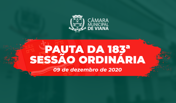 PAUTA DA 183ª SESSÃO ORDINÁRIA 