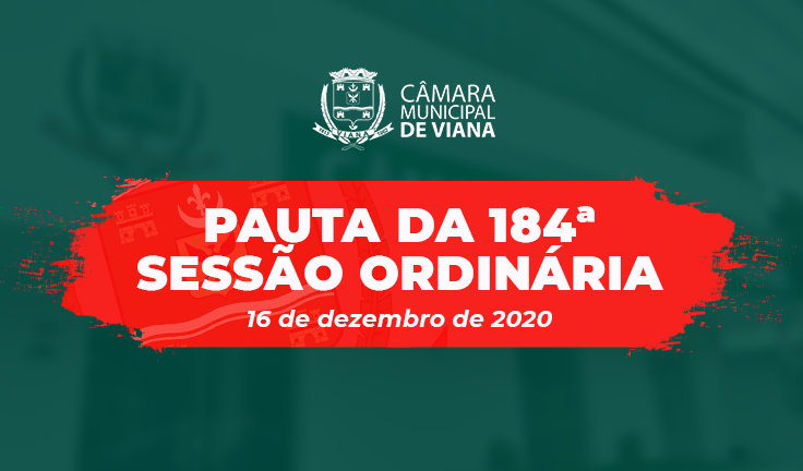 PAUTA DA 184ª SESSÃO ORDINÁRIA 