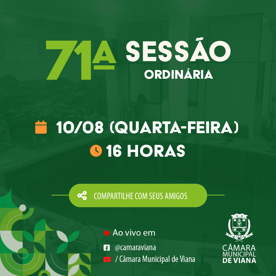 PAUTA DA SEPTUAGÉSIMA PRIMEIRA (71ª) SESSÃO ORDINÁRIA 