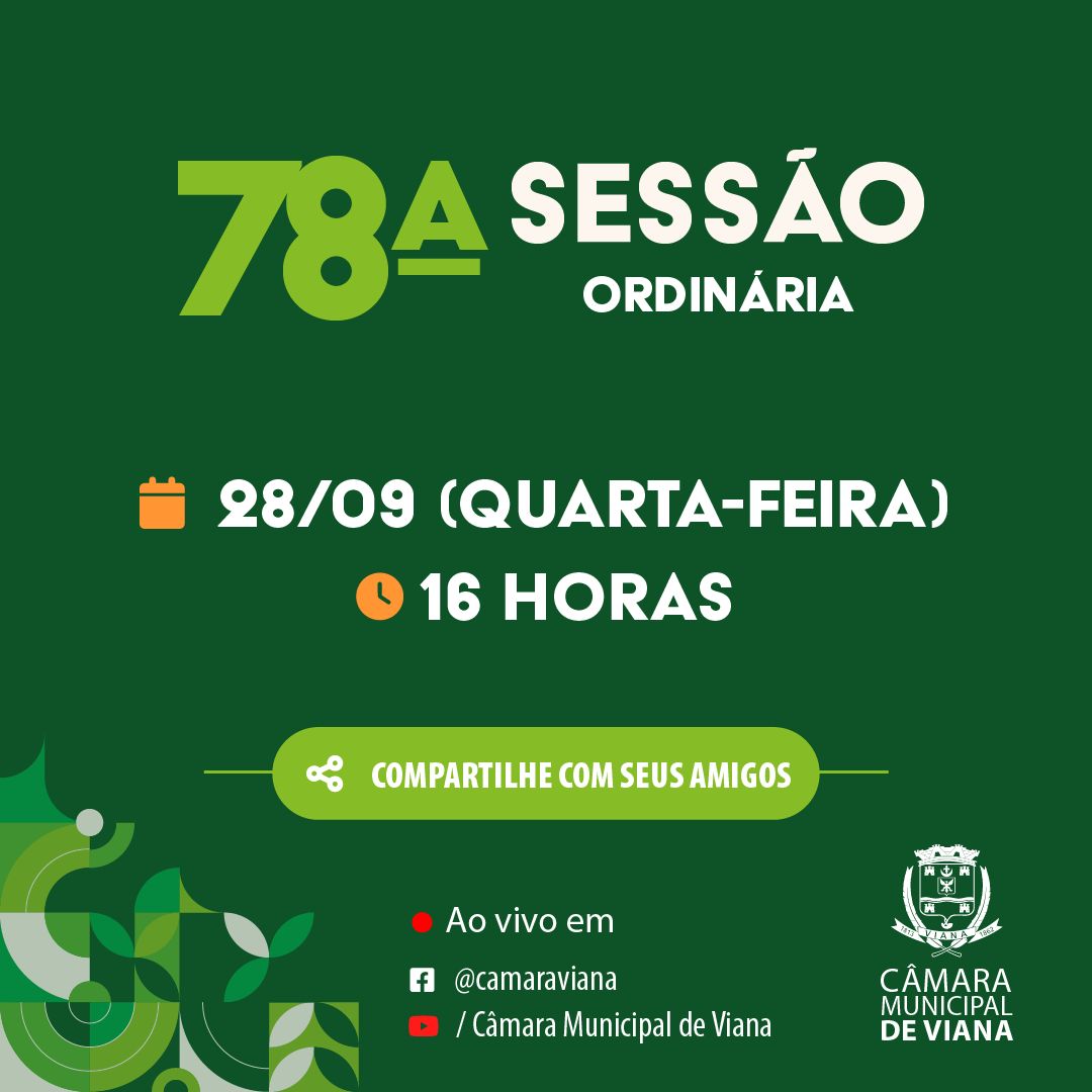 PAUTA DA SEPTUAGÉSIMA OITAVA (78ª) SESSÃO ORDINÁRIA 