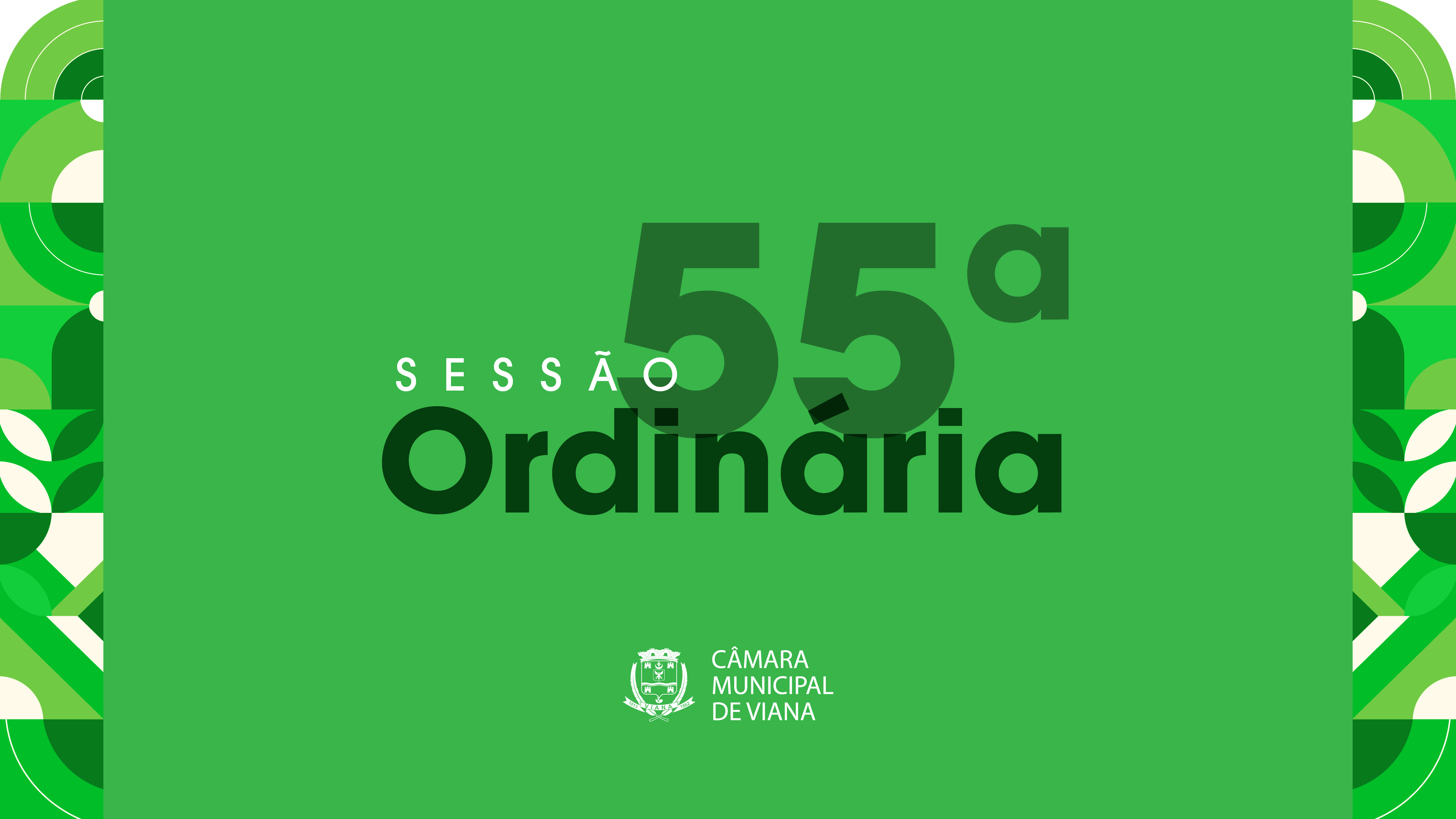 Pauta da Quinquagésima Quinta (55ª) Sessão Ordinária da Câmara de Viana