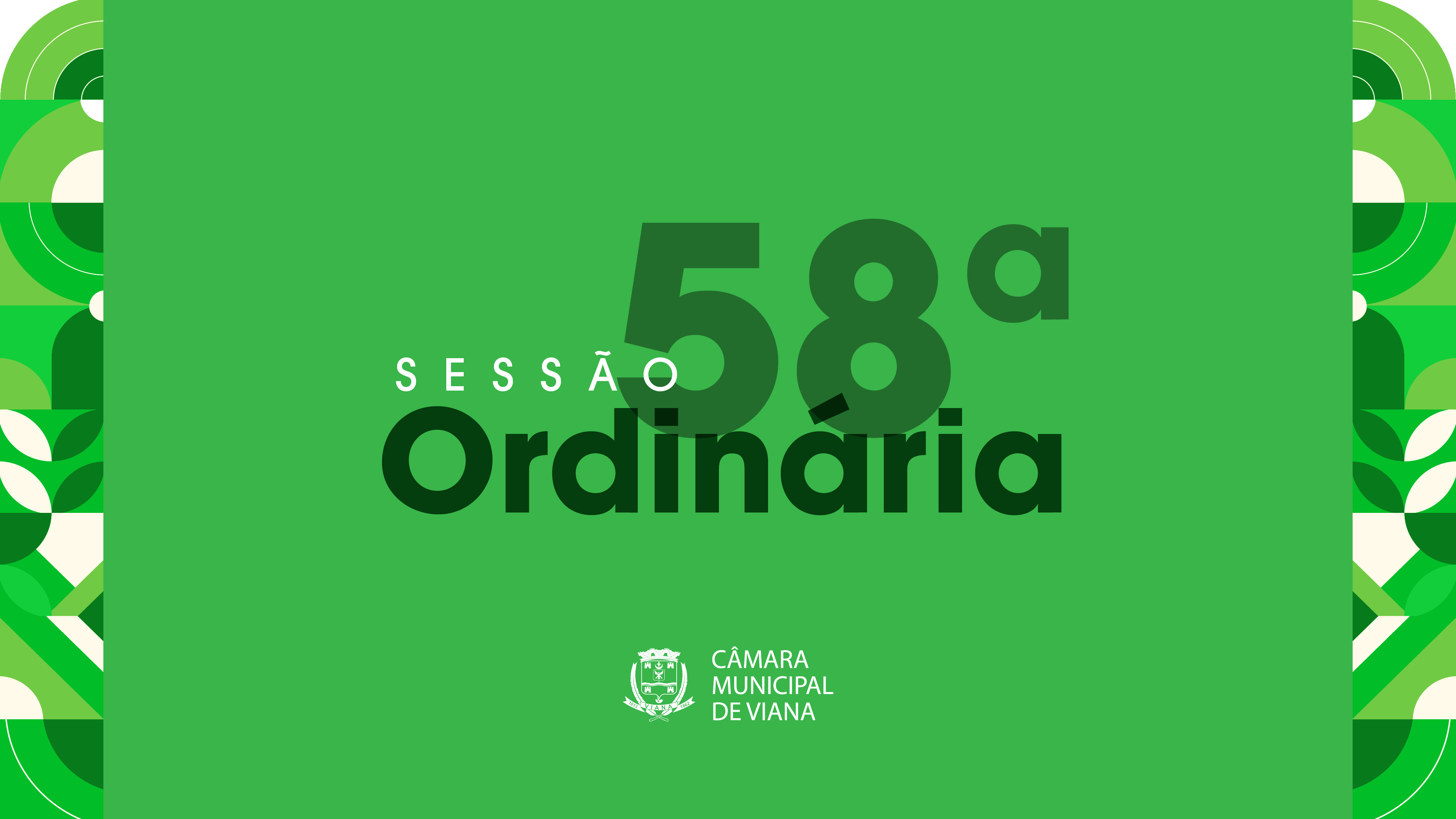 Pauta da Quinquagésima Oitava (58ª) Sessão Ordinária da Câmara de Viana