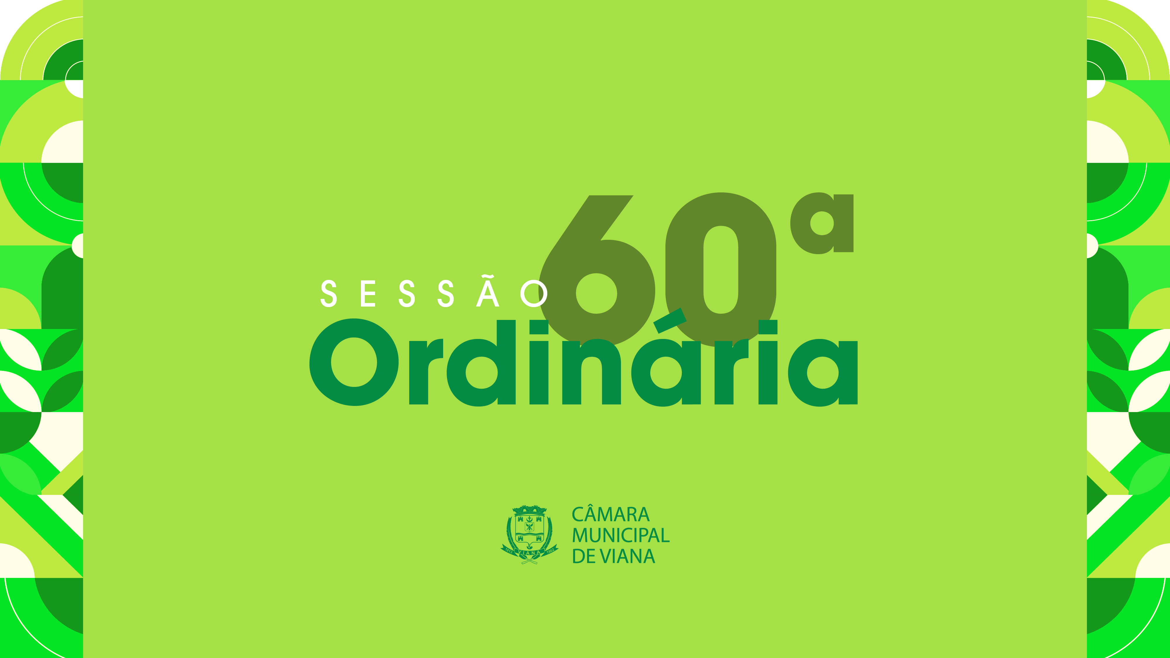 Pauta da Sexagésima (60ª) Sessão Ordinária da Câmara de Viana