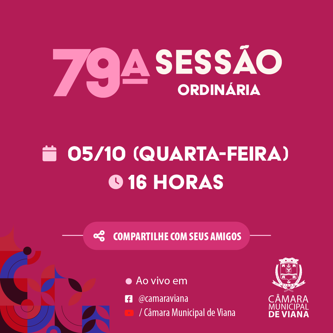 PAUTA DA SEPTUAGÉSIMA NONA (79ª) SESSÃO ORDINÁRIA 