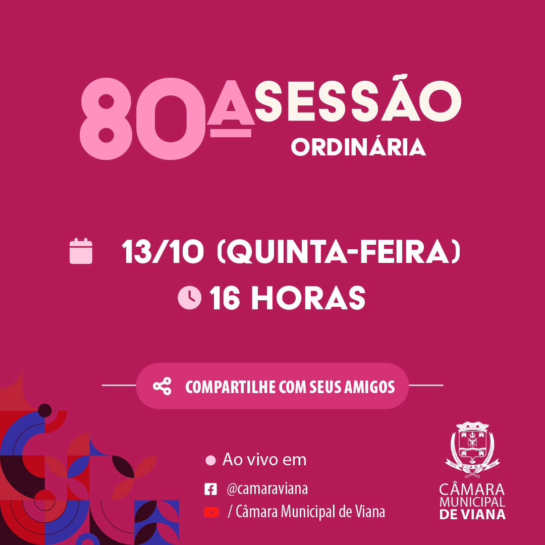 PAUTA DA OCTOGÉSIMA (80ª) SESSÃO ORDINÁRIA 