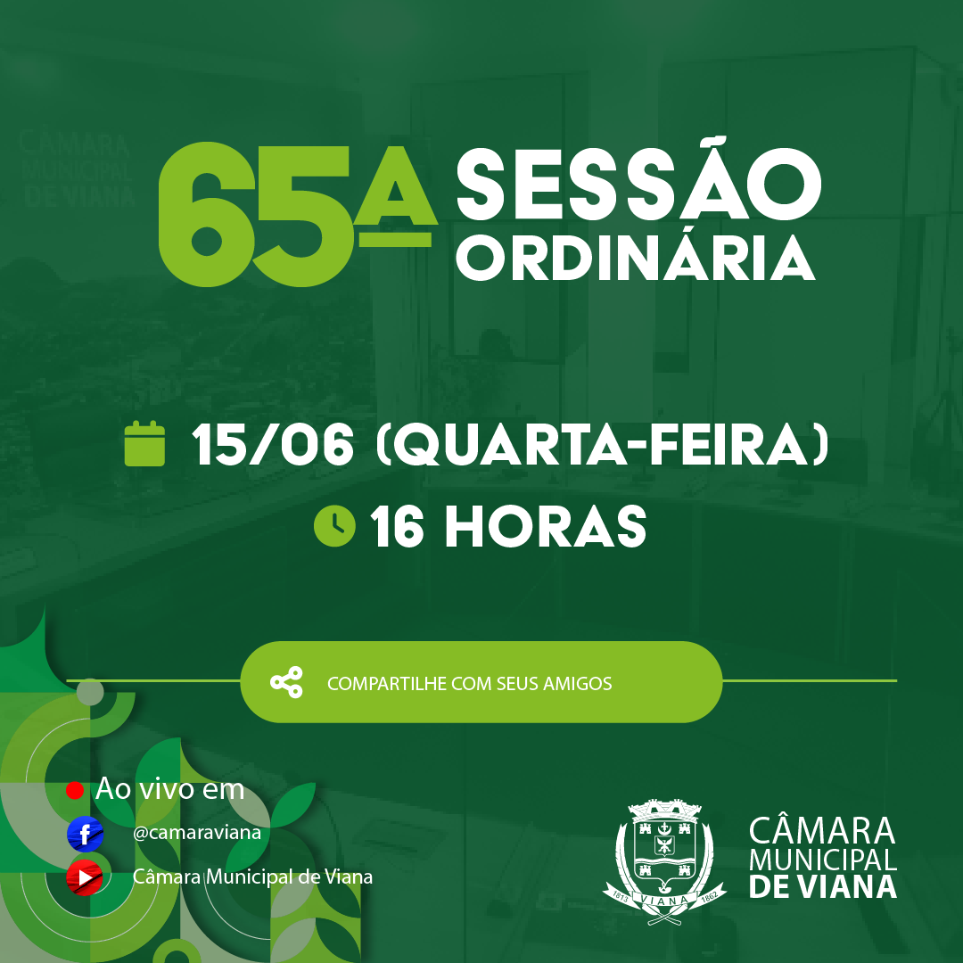 PAUTA DA SEXAGÉSIMA QUINTA (65ª) SESSÃO ORDINÁRIA 