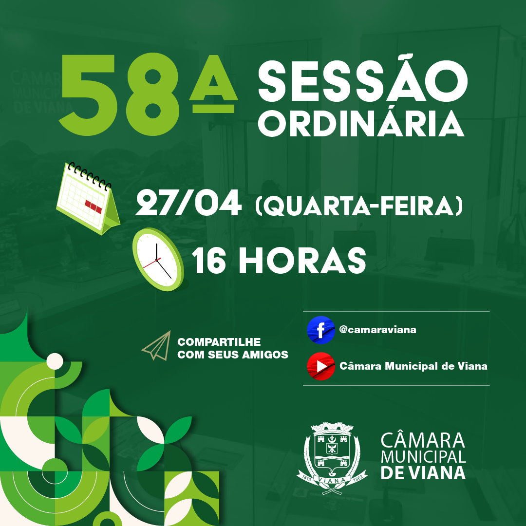 PAUTA DA QUINQUAGÉSIMA OITAVA (58ª) SESSÃO ORDINÁRIA