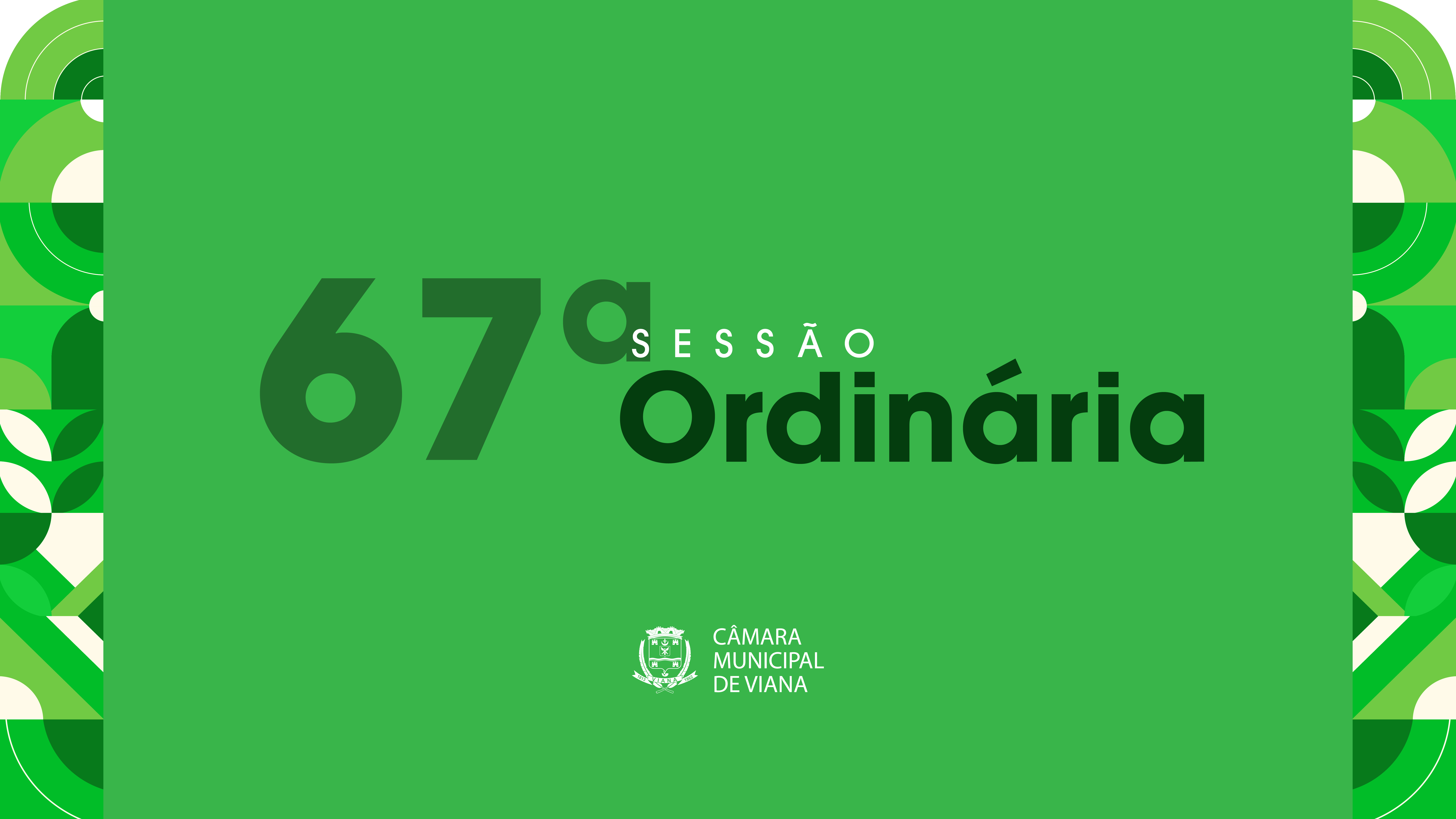 Notícia: Pauta da Sexagésima Sétima (67ª) Sessão Ordinária da Câmara de Viana