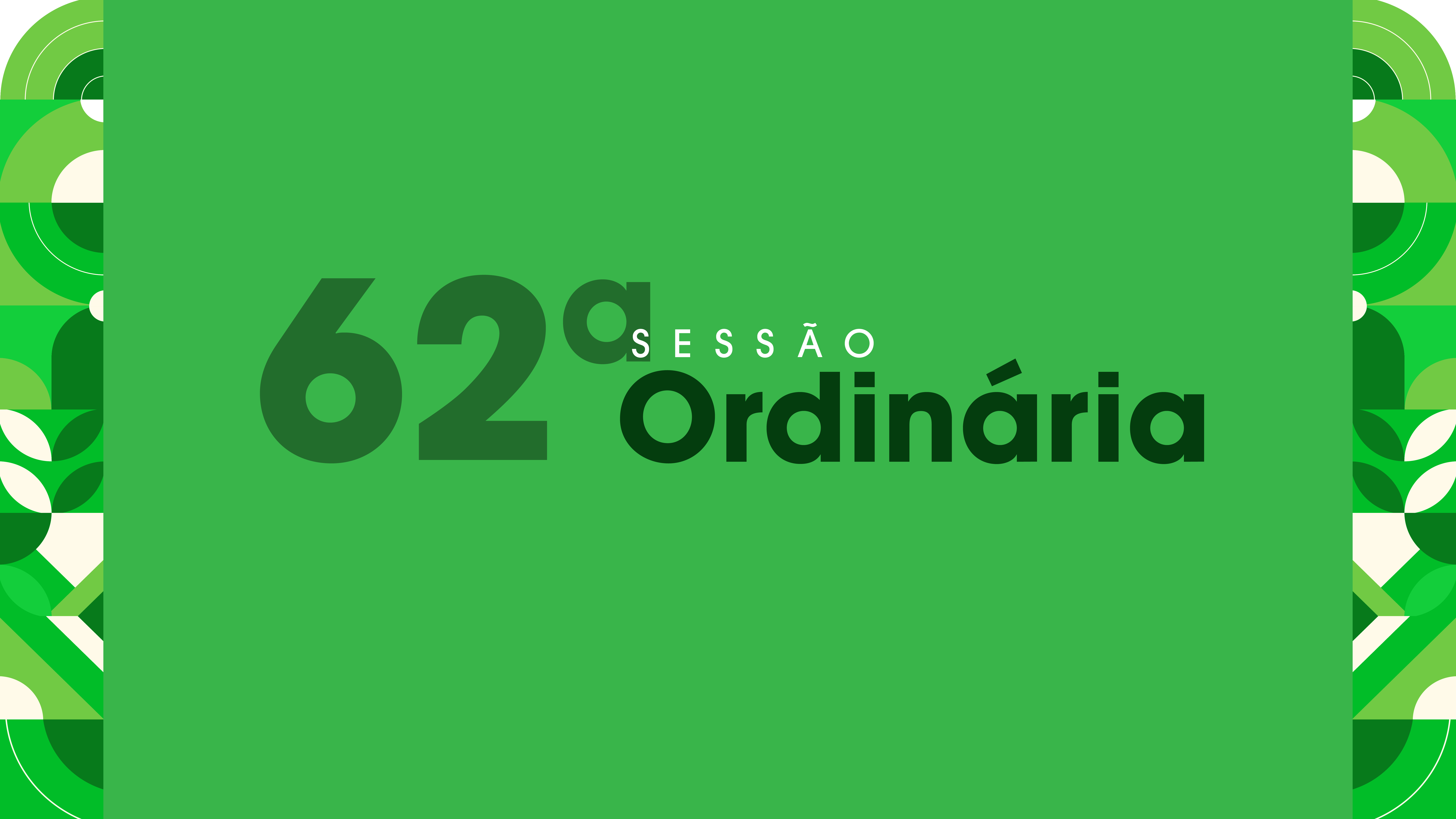 Pauta da Sexagésima Segunda (62ª) Sessão Ordinária da Câmara de Viana